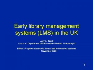 Early library management systems LMS in the UK