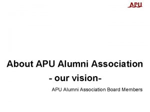 About APU Alumni Association our vision APU Alumni