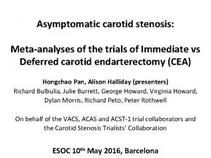 Asymptomatic carotid stenosis Metaanalyses of the trials of