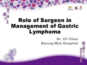 Role of Surgeon in Management of Gastric Lymphoma