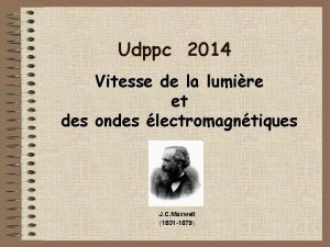 Udppc 2014 Vitesse de la lumire et des