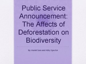 Public service announcement deforestation