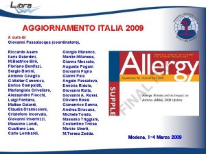 AGGIORNAMENTO ITALIA 2009 A cura di Giovanni Passalacqua