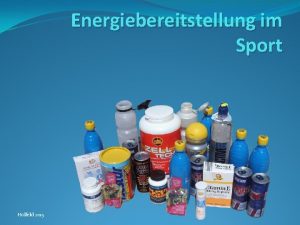 Energiebereitstellung im Sport Holfeld 2015 Zusammensetzung von Nahrungsergnzungsmitteln