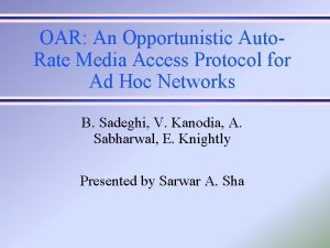 OAR An Opportunistic Auto Rate Media Access Protocol