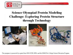 Science Olympiad Protein Modeling Challenge Exploring Protein Structure