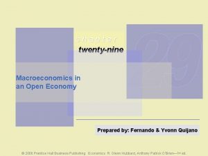 chapter twentynine Macroeconomics in an Open Economy Prepared