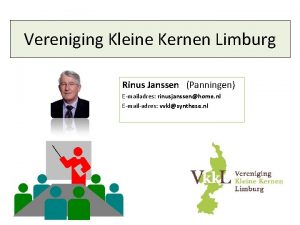 Vereniging Kleine Kernen Limburg Rinus Janssen Panningen Emailadres