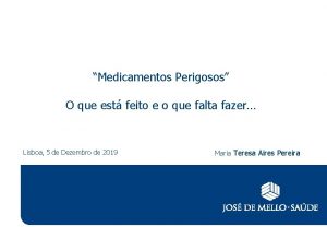 Medicamentos Perigosos O que est feito e o