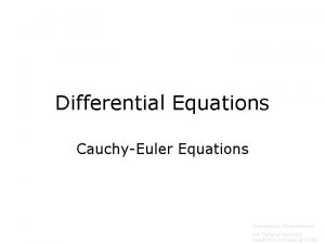 Cauchy euler differential equation