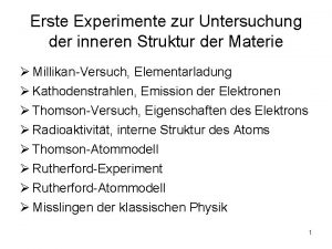 Erste Experimente zur Untersuchung der inneren Struktur der