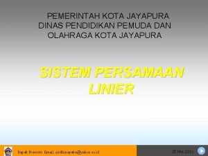 PEMERINTAH KOTA JAYAPURA DINAS PENDIDIKAN PEMUDA DAN OLAHRAGA