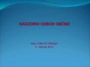 NADZORNI ODBOR OBINE mag Urka Ili Vidergar 11