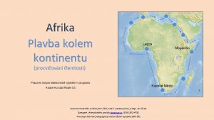 Afrika Plavba kolem kontinentu procviovn lenitosti Pracovn list