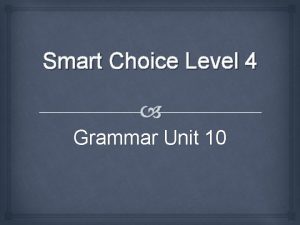Unit 9 grammar modals and semi-modals