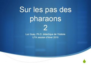 Sur les pas des pharaons 2 Luc Guay