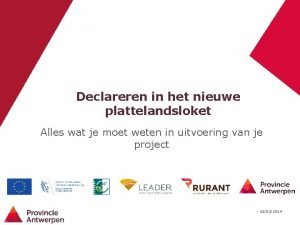 Declareren in het nieuwe plattelandsloket Alles wat je