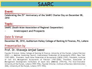 SAARC Event Celebrating the 25 th Anniversary of