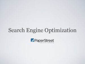 Search Engine Optimization What is SEO Search engine