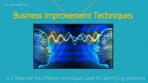 EAL Units AME 2 005 Business Improvement Techniques