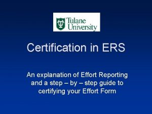 Certification in ERS An explanation of Effort Reporting