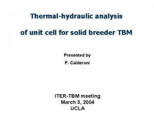 Thermalhydraulic analysis of unit cell for solid breeder