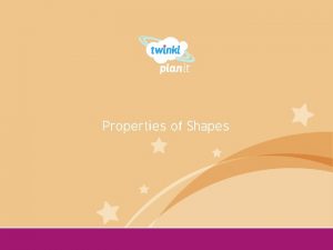 Properties of Shapes Year One Comparing Angles I