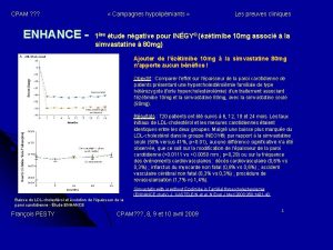 CPAM ENHANCE Campagnes hypolipmiants Les preuves cliniques 1re