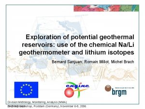 Exploration of potential geothermal reservoirs use of the
