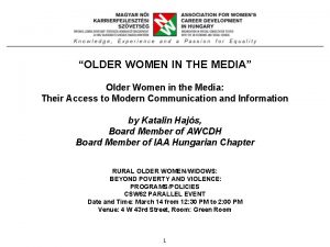 OLDER WOMEN IN THE MEDIA Older Women in