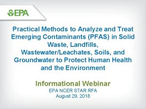 Practical Methods to Analyze and Treat Emerging Contaminants