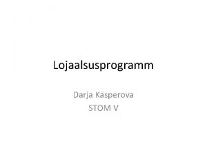 Lojaalsusprogramm Darja Ksperova STOM V Pakutavad teenused Konsultatsioonid