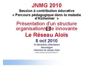 JNMG 2010 Session contribution ducative Parcours pdagogique dans