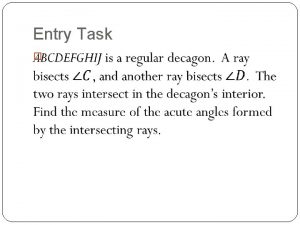 Entry Task Proving Quadrilaterals are Parallelograms Lesson 6