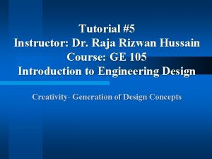 Tutorial 5 Instructor Dr Raja Rizwan Hussain Course