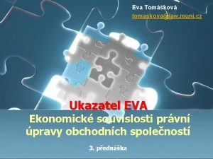 Eva Tomkov tomaskovalaw muni cz Ukazatel EVA Ekonomick