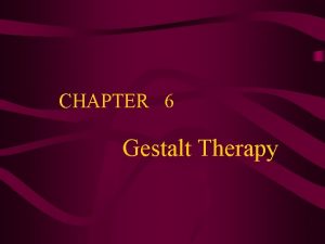 Making the rounds gestalt therapy