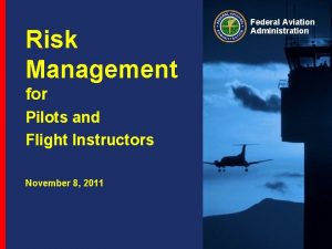 Risk Management for Pilots and Flight Instructors November