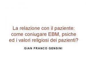 La relazione con il paziente come coniugare EBM