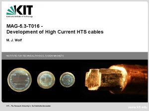 MAG5 3 T 016 Development of High Current