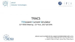 TRACS TRAnsient Current Simulator 31 st RD 50