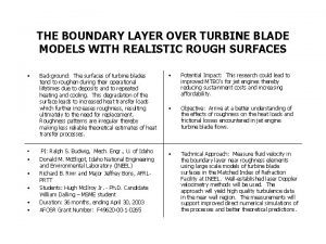 THE BOUNDARY LAYER OVER TURBINE BLADE MODELS WITH