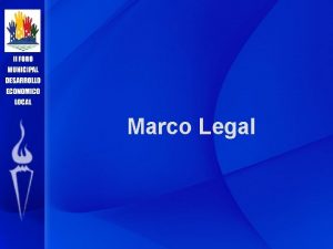 Marco Legal Tema Anlisis del entorno normativo en