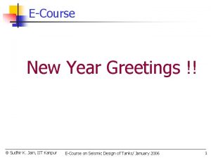ECourse New Year Greetings Sudhir K Jain IIT