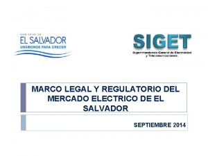 MARCO LEGAL Y REGULATORIO DEL MERCADO ELECTRICO DE