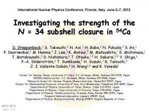 International Nuclear Physics Conference Firenze Italy June 2