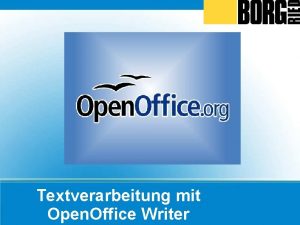 Textverarbeitung mit Open Office Writer Titelleiste Menleiste Symbolleisten