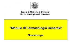 Scuola di Medicina e Chirurgia Universit degli Studi