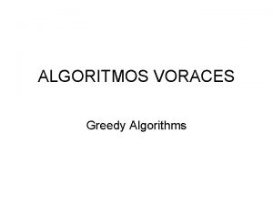 Algoritmos voraces