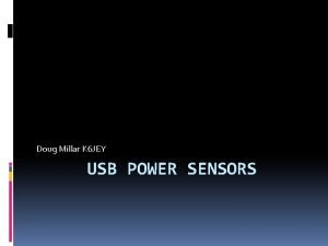 Doug Millar K 6 JEY USB POWER SENSORS